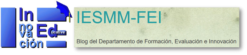 Blog del Dpto de Formación, evaluación e innovación del IES Martínez Montañés